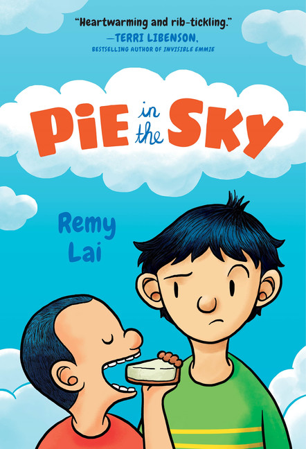 Reviews: Pie in the Sky by Remy Lai & To Night Owl From Dogfish by Holly Goldberg Sloan and Meg Wolitzer